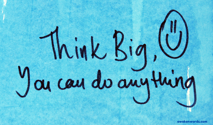 The Magic of Thinking Big